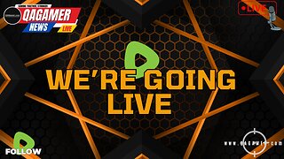 🎮QAGamer Live | News & Recap Stream