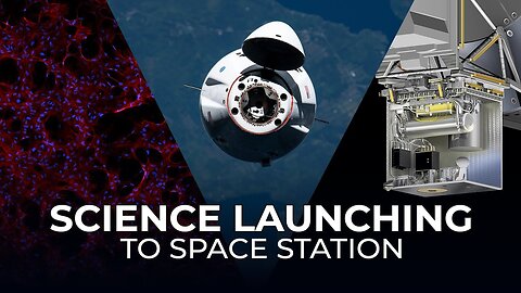 Science Launching on SpaceX's 32nd Cargo Resupply Mission to the Space Station