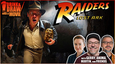 DRINK & DRAW with a MOVIE | RAIDERS OF THE LOST ARK (1981)