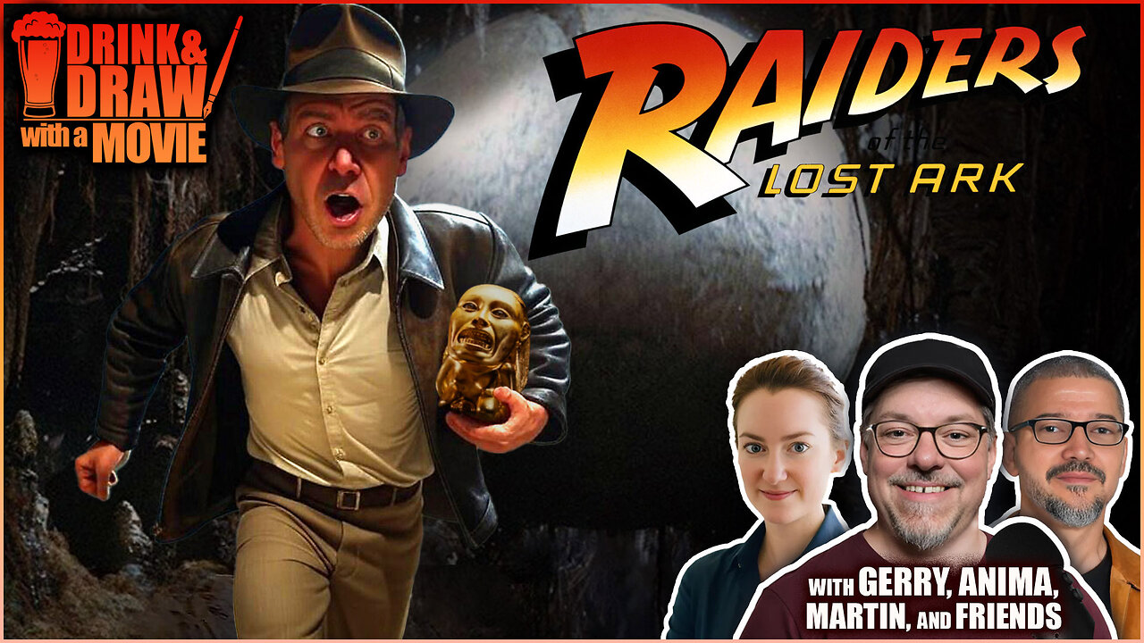 DRINK & DRAW with a MOVIE | RAIDERS OF THE LOST ARK (1981)