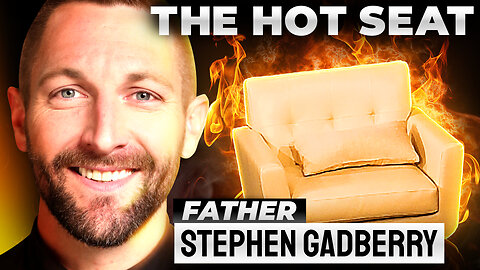 🔥 THE HOT SEAT with Father Stephen Gadberry!