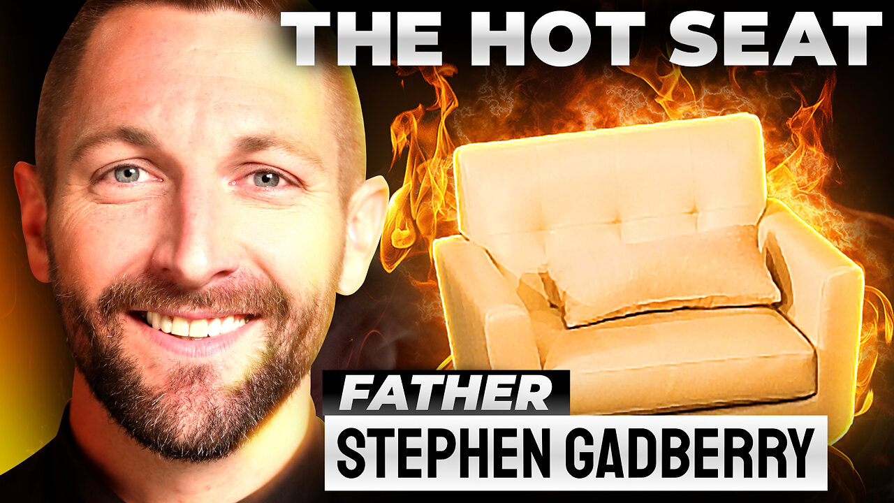 🔥 THE HOT SEAT with Father Stephen Gadberry!