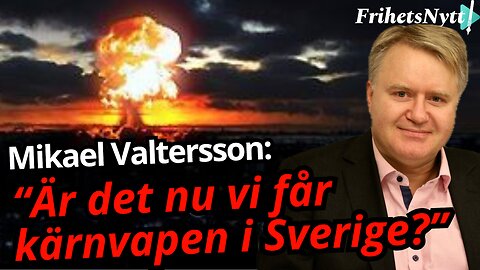 Från och med inatt stoppar inget kärnvapenupprustning! Hotas Sverige?