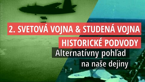 2. svetová vojna & studená vojna – historické podvody