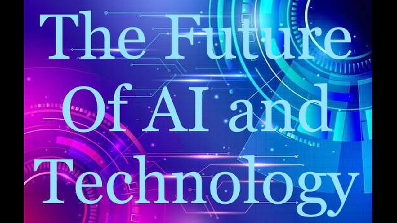 AI and Technology: The Future Unveiled