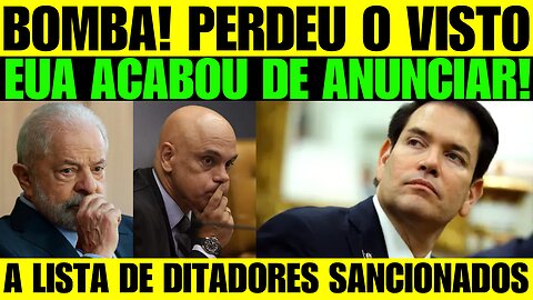 🔥🚨 BOMBA! EUA ANUNCIAM PERDA DE VISTO A DITADORES! LISTA DE AUTORIDADES QUE PERDERAM O VISTO!