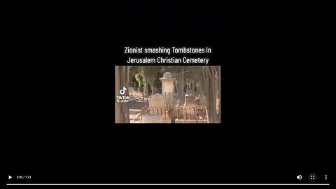 WHY ARE RADICAL ZIONIST TERRORISTS DESTROYING THE GRAVES OF CHRISTIANS?