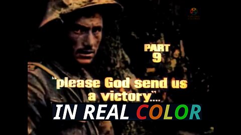 The Great War — BBC Documentary (1964) — Episode 9 — Please God, Send Us Victory — In Real Color