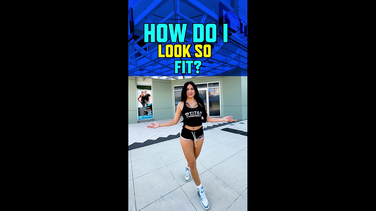 How Do I Look So Fit? Titan Medical Center …Duh!