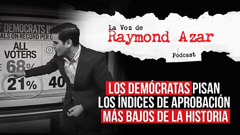 Demócratas pisan los índices de aprobación más bajos - Episodio 89