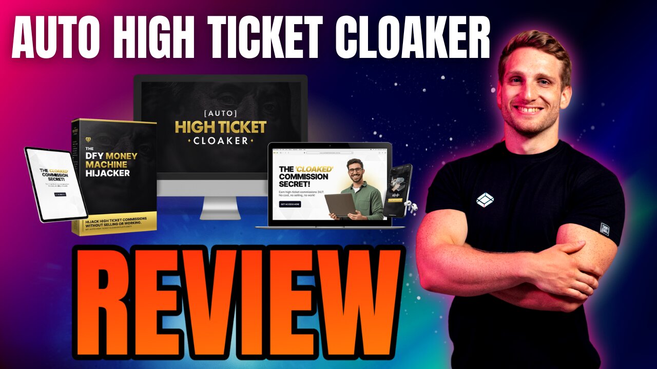 Auto High Ticket Cloaker Review 🔥 Legit Or Hype? Truth Exposed!