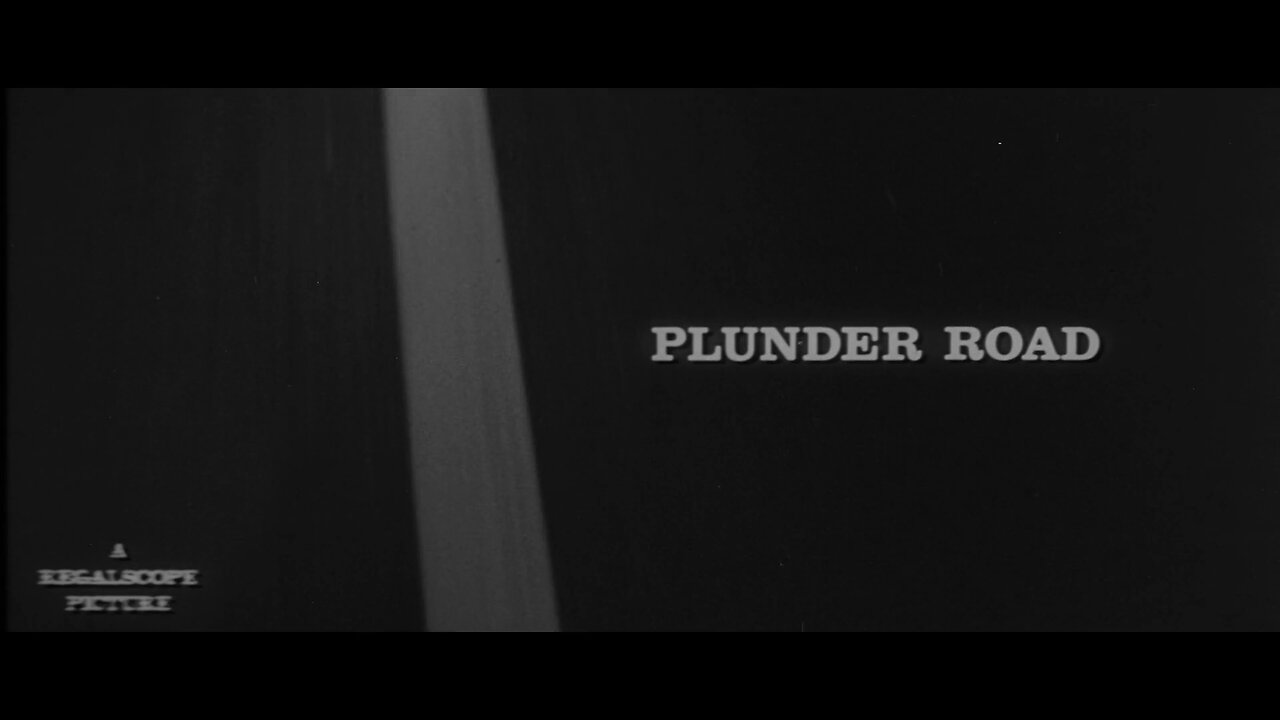 Plunder Road (1957)