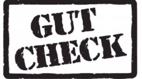 Gut Check