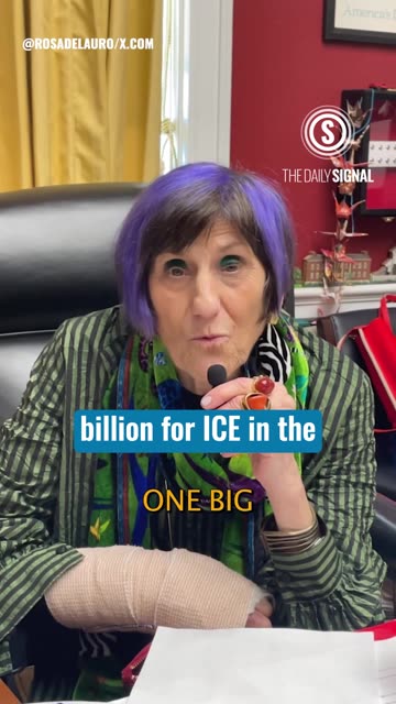 Sorry, Rep. Rosa DeLauro: Congress, Not Trump, Provided Billions in ICE Funding