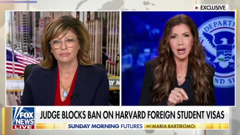 Sec. Kristi Noem and China and Harvard