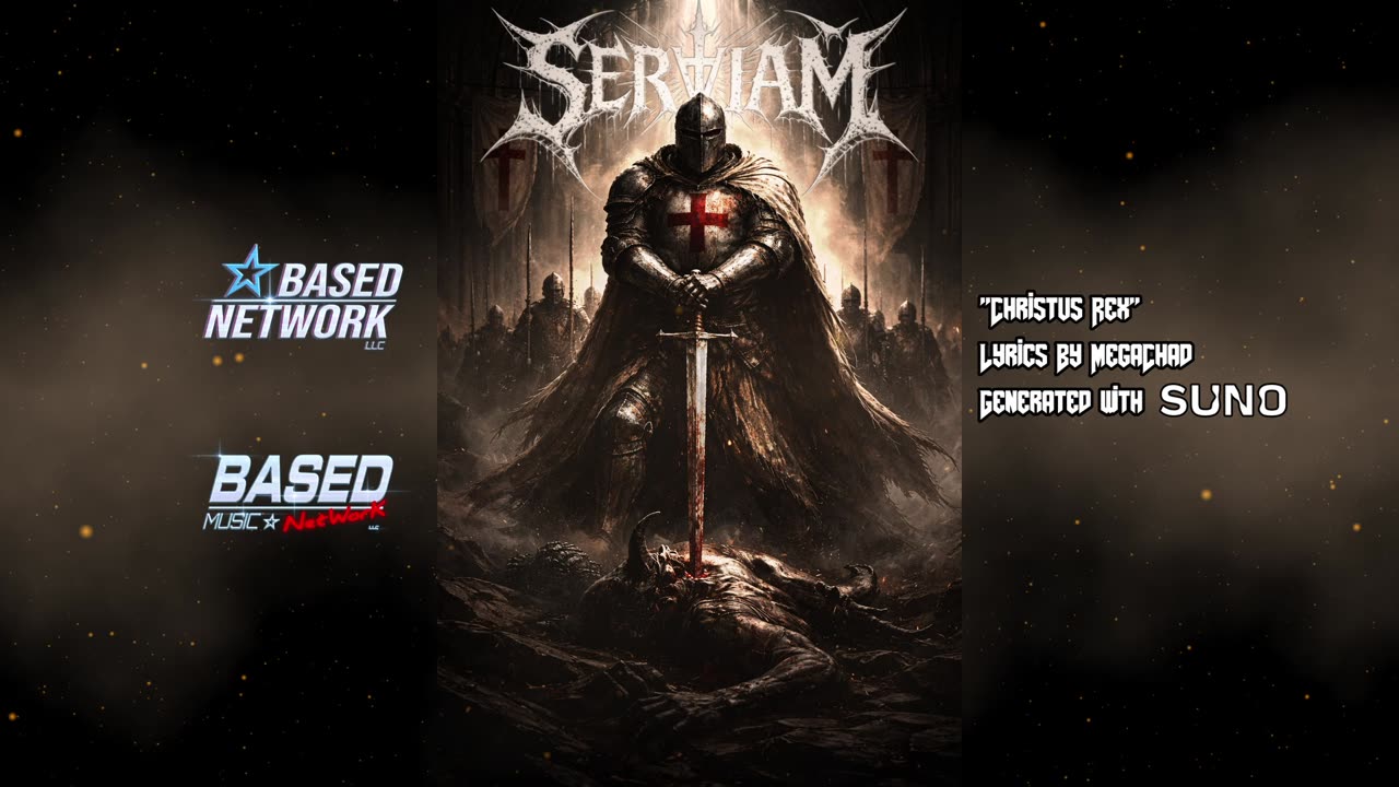 "Christus Rex" - Serviam - (Crusader Music) [AI Generated]