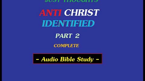 Just Thoughts - Antichrist Identified Part 2 (2011) Retro