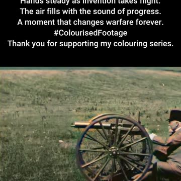 Sir Hiram Maxim Tests the Machine Gun 1897 #ColourisedHistory