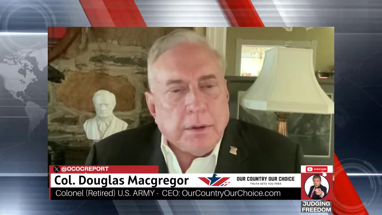 COL. Douglas Macgregor : Will Netanyahu Attack Iran?