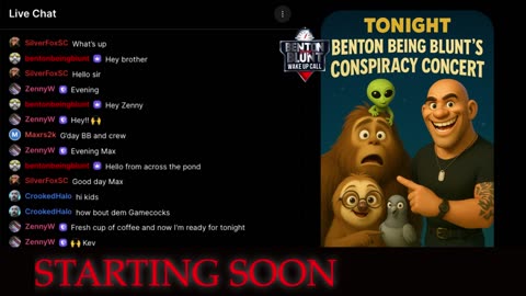 Benton Being Blunt "Conspiracy Concert"