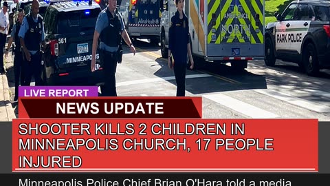 Shooter Kills Children in Minneapolis Church