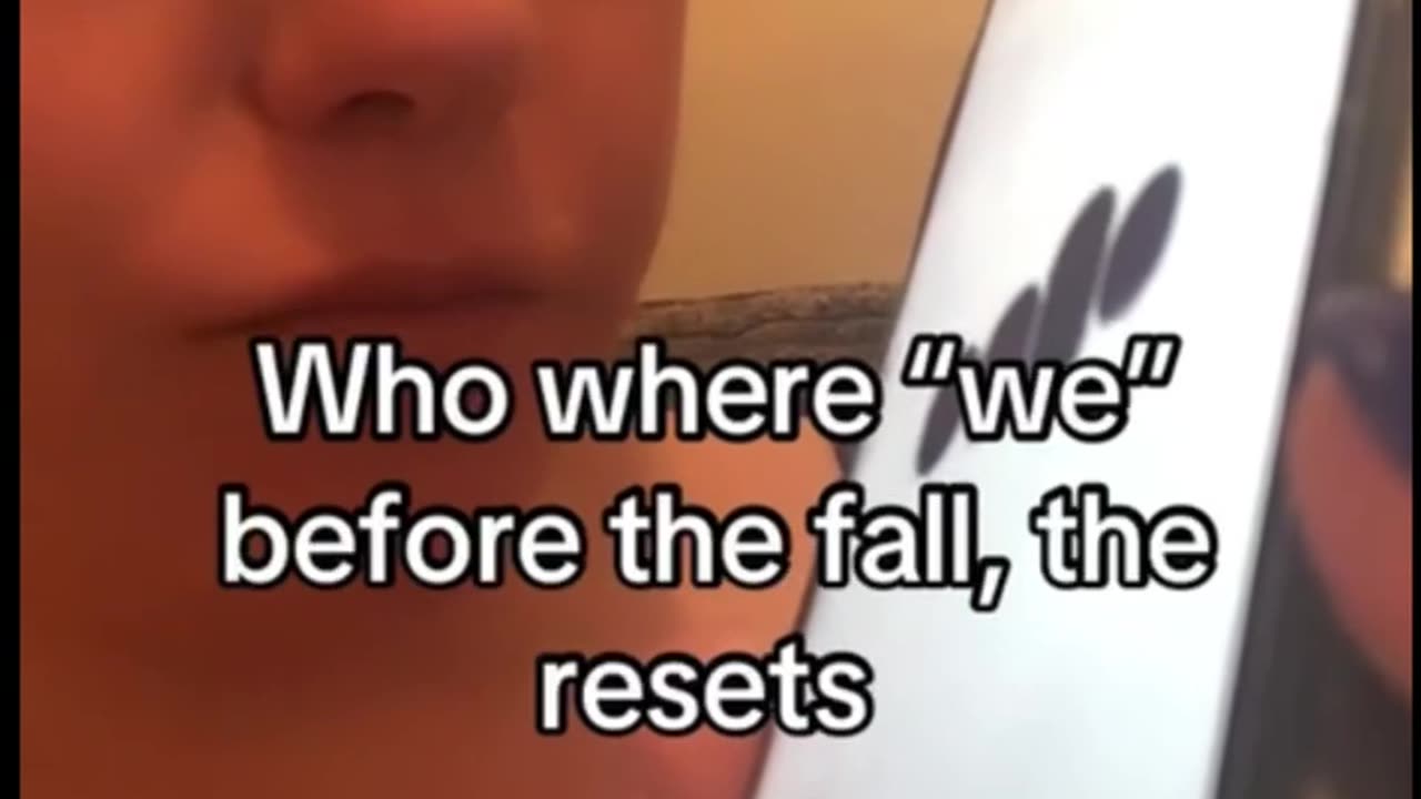 Who were “we” before the fall, the resets, the system, the matrix?