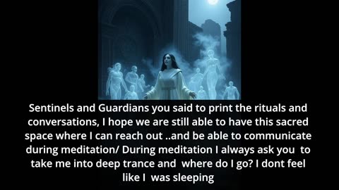 The Sentinels and Guardians: What happens to me when I fall into a trance?
