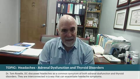 STREAM: Headaches: Adrenal Dysfunction and Thyroid Disorders
