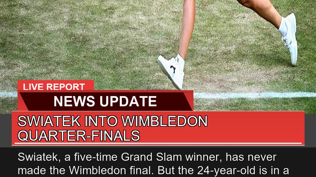 Swiatek Into Wimbledon Quarterfinals