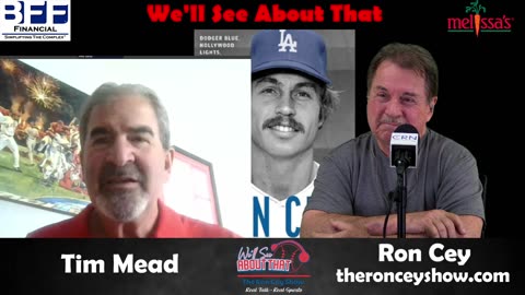 We'll See About That w Ron Cey 6-28-25