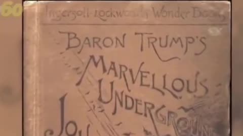 1893年、作家インガソル・ロックウッドは『バロン・トランプの驚異の地下の旅』を出版しました