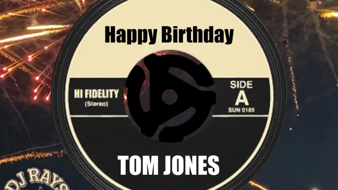 HAPPY BIRTHDAY to TOM JONES ...