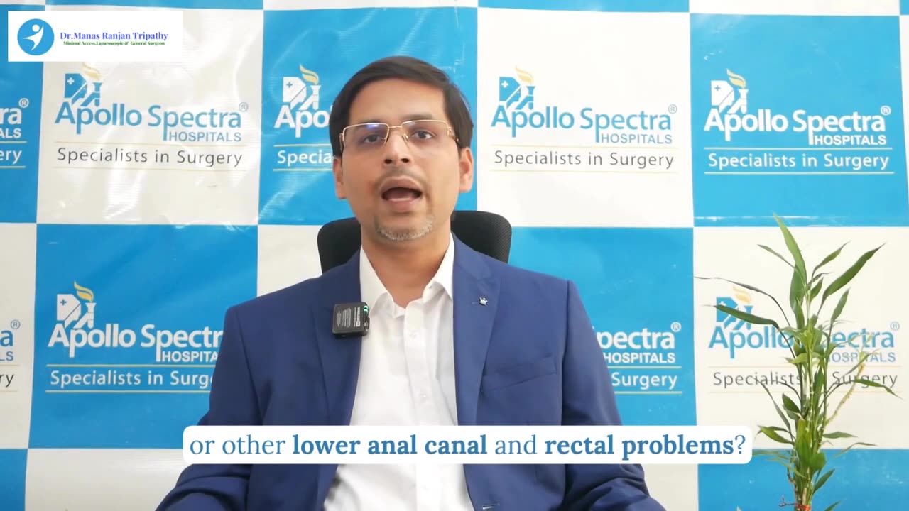 Laser Proctology | A Painless Solution for Piles, Fissures & Fistulas | Dr. Manas Ranjan Tripathy