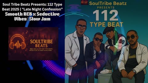 Soul Tribe Beatz Presents: 112 Type Beat 2025 | Smooth R&B x Seductive Vibes | Slow Jam