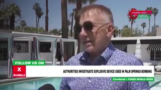 Authorities investigate bombing in Palm Springs
