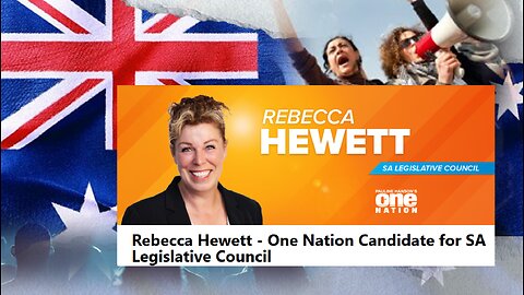 Rebecca Hewett - Legislative Council Candidate for One Nation South Australia