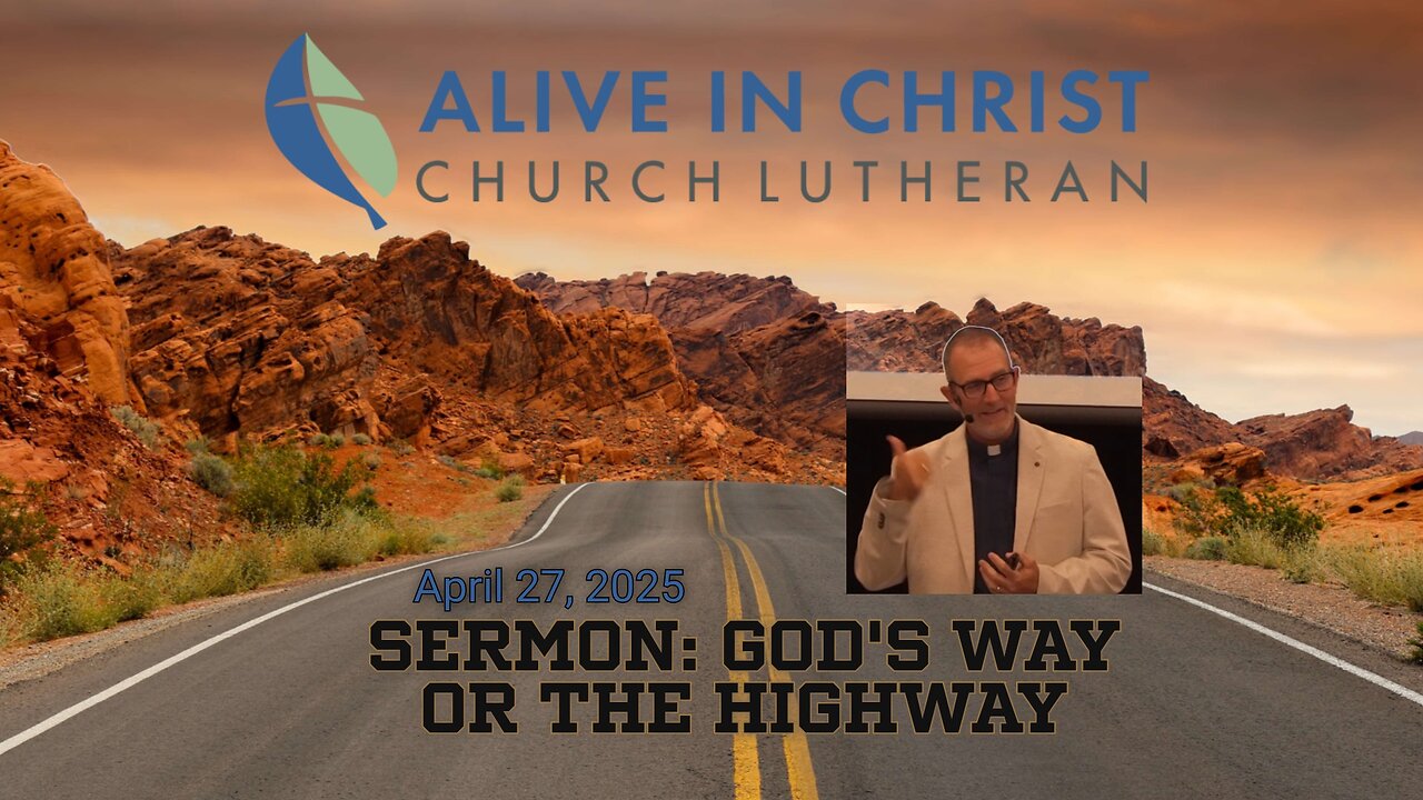 Sermon: God’s Way or the Highway