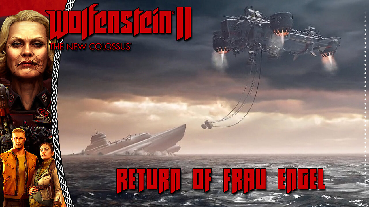 Wolfenstein II: The New Colossus | The Return Of Frau Engel
