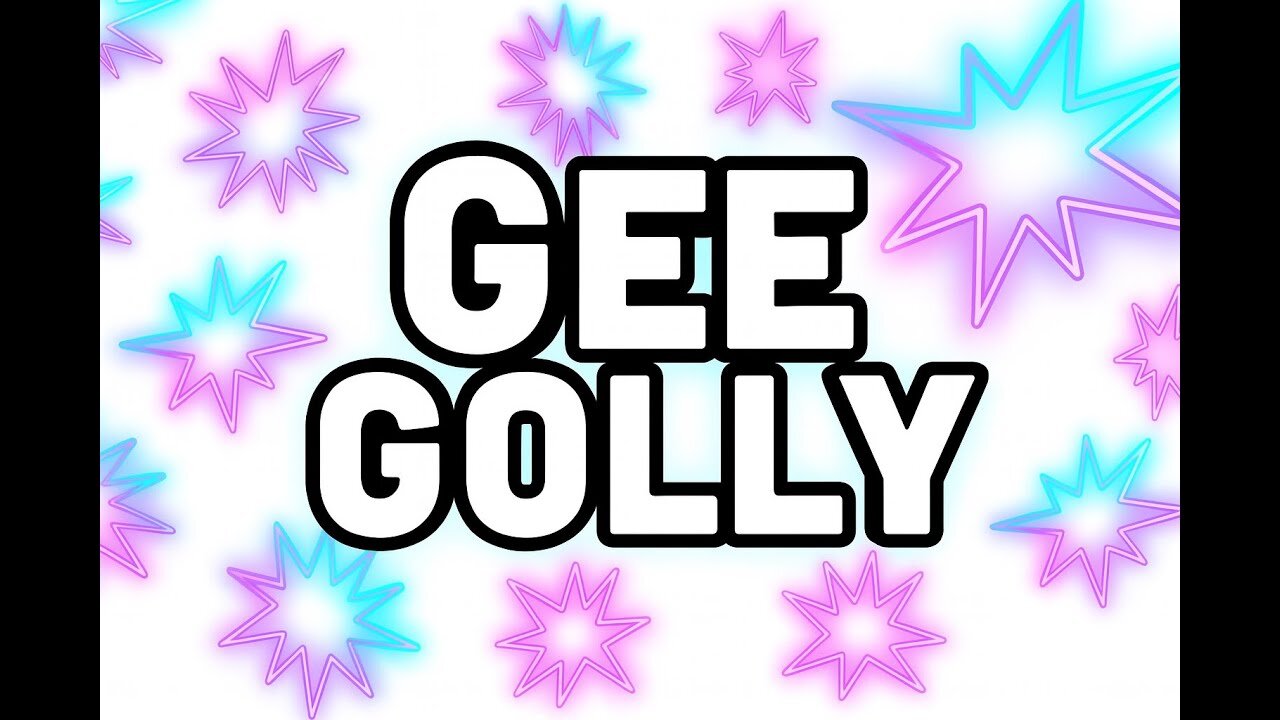 Gee Golly