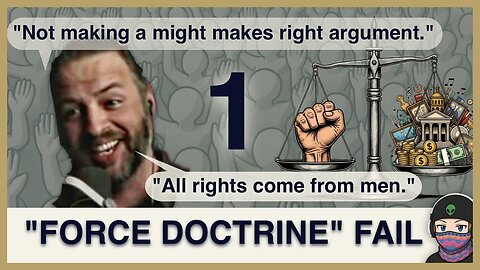 Can Men Really Grant Rights? | Andrew Wilson's Force Doctrine Debunked - Episode 1