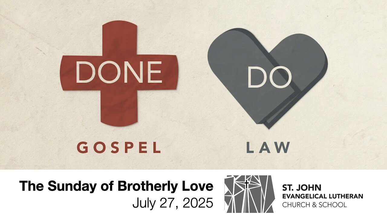 The Sunday of Brotherly Love — July 27, 2025
