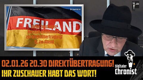 Aufzeichnung vom 02.01.26 Direktübertragung! Ihr Zuschauer habt das Wort!