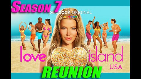 Love Island USA Season 7 - REUNION