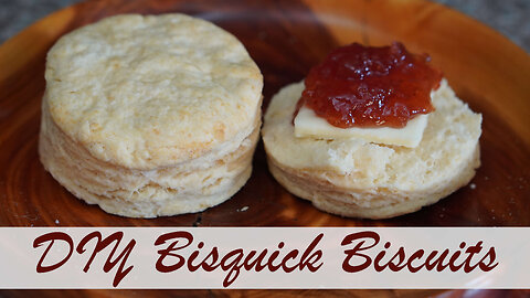 How to Make Biscuits from Homemade Bisquick Mix