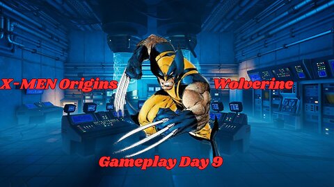 X-Men Origins: Wolverine Gameplay Day 9