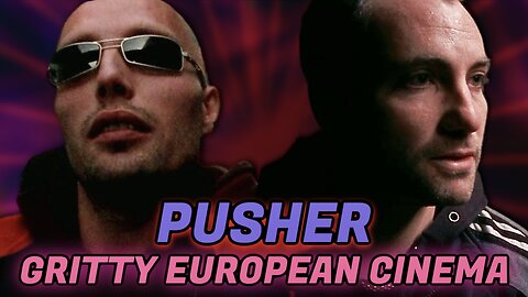 Pusher (1996) Full Review