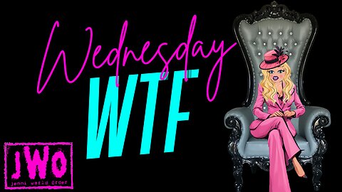 WTF Wednesday...Part 1