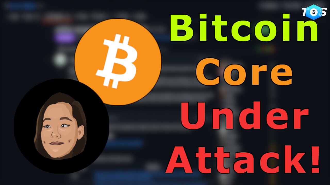 Bitcoin Core Is Under Attack! | July 2025 Update
