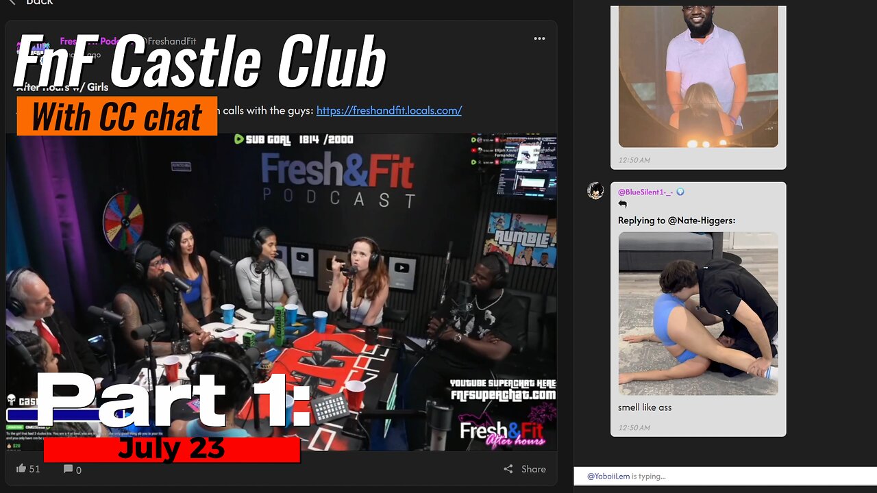 Part 1: F&F CastleClub VOD replay - with LOCALS Chat! - July 23