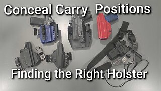 Conceal Carry Positions | Finding the Right Holster
